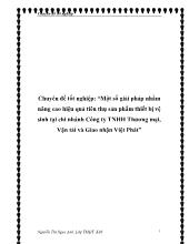 Chuyên đề Một số giải pháp nhằm nâng cao hiệu quả tiêu thụ sản phẩm thiết bị vệ sinh tại chi nhánh Công ty trách nhiệm hữu hạn Thương mại, Vận tải và Giao nhận Việt Phát