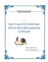 Đề tài Lập và quản lý danh mục đầu tưtheo phương pháp CANSLIM