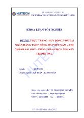 Đề tài Thực trạng huy động vốn tại ngân hàng thương mại cổ phần hàng hải Việt Nam –chi nhánh Sài Gòn – phòng giao dịch Nguyễn Tri Phương