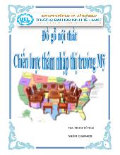 Đồ gỗ nội thất- Chiến lược thâm nhập thị trường Mỹ