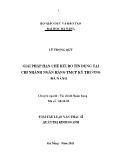 Giải pháp hạn chế rủi ro tín dụng tại chi nhánh ngân hàng tmcp kỹ thương Đà Nẵng