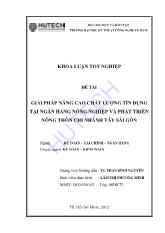 Giải pháp nâng cao chất lượng tín dụng tại ngân hàng nông nghiệp và phát triển nông thôn chi nhánh Tây Sài Gòn