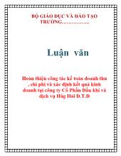 Hoàn thiện công tác kế toán doanh thu , chi phí và xác định kết quả kinh doanh tại công ty Cổ Phần Dầu khí và dịch vụ Hàng Hải D.T.D