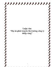 Luận văn Dự án phát truyển thị trường công ty thiếp vàng
