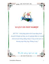 Luận văn Giải pháp phát triển hoạt động kinh doanh lữ hành nội địa của Xí nghiệp Đầu tưvà phát triển du lịch Sông Hồng thuộc Công ty Du lịch và thương mại tổng hợp Thăng Long