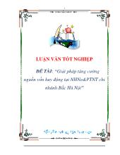 Luận văn Giải pháp tăng cường nguồn vốn huy động tại Ngân hàng nông nghiệp & Phát triển nông thôn chi nhánh Bắc Hà Nội