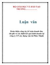 Luận văn Hoàn thiện công tác kế toán doanh thu, chi phí và xác định kết quả kinh doanh tại công ty Cổ phần xây dựng vận tải Phúc Thịnh