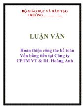 Luận văn Hoàn thiện công tác kế toán Vốn bằng tiền tại Công ty cổ phần thương mại vận tải & du lịch Hoàng Anh