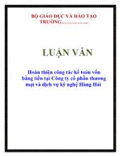 Luận văn Hoàn thiện công tác kế toán vốn bằng tiền tại Công ty cổ phần thương mại và dịch vụ kỹ nghệ Hàng Hải