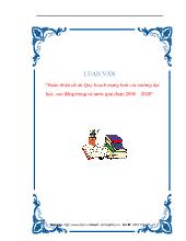 Luận văn Hoàn thiện đề án Quy hoạch mạng lưới các trường đại học, cao đẳng trong cả nước giai đoạn 2006 – 2020