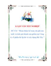 Luận văn Hoàn thiện kế toán chi phí sản xuất và tính giá thành sản phẩm tại Công ty cổ phần đá ốp lát và xây dựng Hà Tây