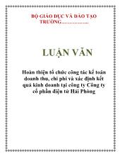 Luận văn Hoàn thiện tổ chức công tác kế toán doanh thu, chi phí và xác định kết quả kinh doanh tại công ty Công ty cổ phần điện tử Hải Phòng