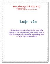 Luận văn Hoàn thiện tổ chức công tác kế toán tiền lương và các khoản trích theo lương tại Chi nhánh công ty cổ phần đầu tư thương mại và dịch vụ VINACOMIN