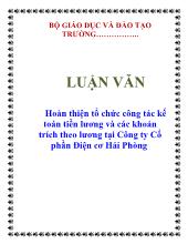 Luận văn Hoàn thiện tổ chức công tác kế toán tiền lương và các khoản trích theo lương tại Công ty Cổ phần Điện cơ Hải Phòng
