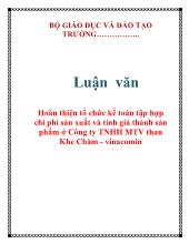 Luận văn Hoàn thiện tổ chức kế toán tập hợp chi phí sản xuất và tính giá thành sản phẩm ở Công ty Trách nhiệm hữu hạn một thành viên than Khe Chàm - Vinacomin
