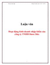 Luận văn Hoạt động kinh doanh nhập khẩu của công ty trách nhiệm hữu hạn Dược Đức