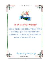 Luận văn Một số giải pháp nhằm nâng cao hiệu quả của việc thu hút khách du lịch nội địa tại công ty du lịch dịch vụ Hà Nội