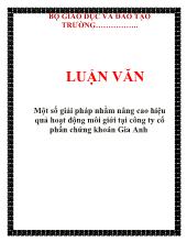 Luận văn Một số giải pháp nhằm nâng cao hiệu quả hoạt động môi giới tại công ty cổ phần chứng khoán Gia Anh