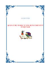 Luận văn Quản lý dự án đầu tư xây dựng cơ sở hạ tâng giao thông vận tải ở Việt Nam