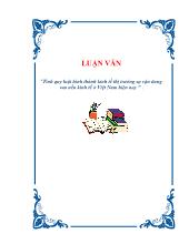 Luận văn Tính quy luật hình thành kinh tế thị trường sự vận dung vao nền kinh tế ở Việt Nam hiện nay