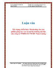 Luận văn Xây dựng chiến lược Marketing cho sản phẩm găng tay cao su tại thị trường nội địa của công ty trách nhiệm hữu hạn sản xuất thương mại dịch vụ Nam Cường