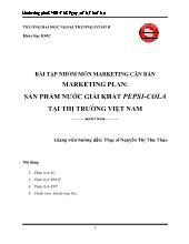 Marketing plan: sản phẩm nước giải khát Pepsi-Cola tại thị trường Việt Nam