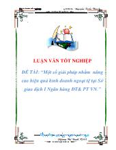 Một số giải pháp nhằm nâng cao hiệu quả kinh doanh ngoại tệ tại sở giao dịch I ngân hàng đầu tư và phát triển Việt Nam