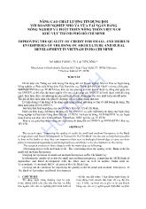 Nâng cao chất lượng tín dụng đối với doanh nghiệp nhỏ và vừa tại ngân hàng nông nghiệp và phát triển nông thôn Việt Nam khu vực thành phố Hồ Chí Minh