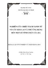 Nghiên cứu chiết tách Tanin từ vỏ cây keo lai và thử ứng dụng đến một số tính chất của da