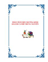 Phân tích môi trường kinh doanh cà phê Trung Nguyên
