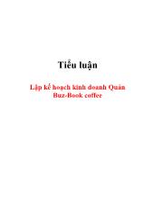 Tiểu luận Lập kế hoạch kinh doanh Quán Buz-Book coffee