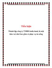Tiểu luận Thành lập công ty TNHH Smile-Land, là một khu vui chơi bao gồm cả phục vụ ăn uống
