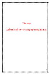 Tiểu luận Xuất khẩu đồ lót Vera sang thị trường Hà Lan