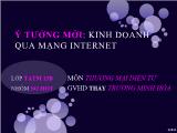 Ý tưởng mới: kinh doanh qua mạng internet