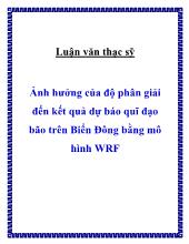Ảnh hưởng của độ phân giải đến kết quả dự báo quĩ đạo bão trên Biển Đông bằng mô hình WRF