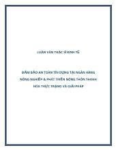 Đảm bảo an toàn tín dụng tại ngân hàng nông nghiệp & phát triển nông thôn Thanh Hóa thực trạng và giải pháp