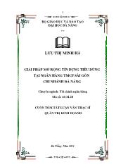 Giải pháp mở rộng tín dụng tiêu dùng tại ngân hàng thương mại cổ phần Sài Gòn chi nhánh Đà Nẵng