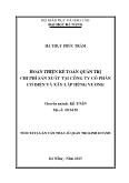 Hoàn thiện kế toán quản trị chi phí sản xuất tại công ty cổ phần cơ điện và xây lắp Hùng Vương