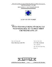 Luận văn Phân tích hoạt động tín dụng tại ngân hàng đầu tư và phát triển chi nhánh Long An