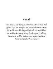 Mô hình hoạt động của một số Ngân hàng Trung Ương trên thế giới? Việc sử dụng chính sách tiền tệ của Việt Nam đã được kết hợp với chính sách tài khóa như thế nào (trong vòng 3 năm qua)?Những thuận lợi và khó khăn trong quá trình thực hiện những chính sách