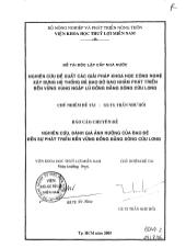 Nghiên cứu đề xuất các giải pháp khoa học công nghệ xây dựng hệ thống đê bao bờ bao nhằm phát triển bền vững vùng ngập lũ đồng bằng Sông Cửu Long
