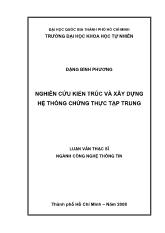 Nghiên cứu kiến trúc và xây dựng hệ thống chứng thực tập trung