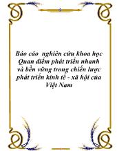 Báo cáo Nghiên cứu khoa học Quan điểm phát triển nhanh và bền vững trong chiến lược phát triển kinh tế -Xã hội của Việt Nam