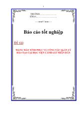Đề tài Mạng máy tính phục vụ công tác quản lý đào tạo tại học viện cảnh sát nhân dân