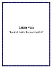 Luận văn Lập trình thiết bị do động trên J2ME