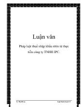 Luận văn Pháp luật thuế nhập khẩu nhìn từ thực tiễn công ty TNHH IPC