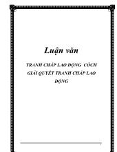 Luận văn Tranh chấp lao động cỏch giải quyết tranh chấp lao động