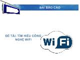 Đề tài Tìm hiểu công nghệ wifi