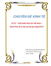 Đề tài Xuất khẩu thủy sản Việt Nam – Thách thức & Cơ hội sau khi gia nhập WTO