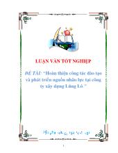 Hoàn thiện công tác đào tạo và phát triển nguồn nhân lực tại công ty xây dựng Lũng Lô